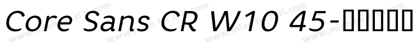 Core Sans CR W10 45字体转换
